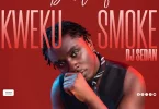 DJ Sedan Best Of Kweku Smoke (Hitz Only)