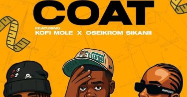 Crytical – Cut Wo Coat Ft. Kofi Mole & Oseikrom Sikanii